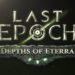 Last Epoch revela el contenido de su próximo parche